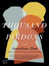 Cover image for A Thousand Pardons